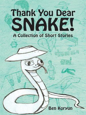 cover image of Thank You Dear Snake!